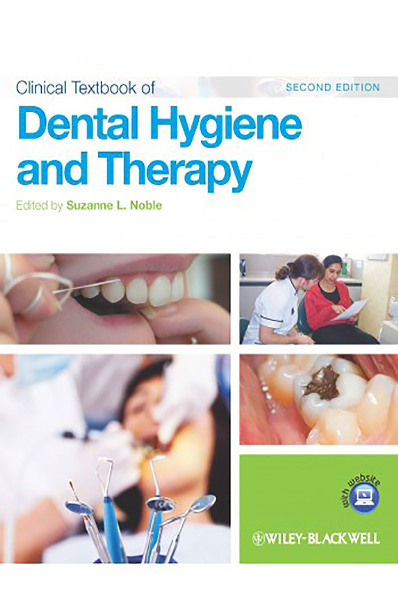 کتاب Clinical Textbook of Dental Hygiene and Therapy 2012- نویسنده Suzanne L.Noble