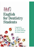 کتاب English for Dentistry Students 3&4- نویسنده دکتر نسرین خاکی
