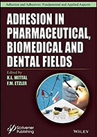 کتابAdhesion in Pharmaceutical, Biomedical and Dental Fields 2017-نویسندهK.L. Mittal