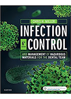کتاب Infection Control and Management of Hazardous Materials for the Dental Team- نویسندهChris H. Miller