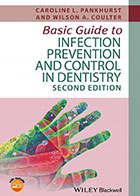 کتاب Basic Guide to Infection Prevention and Control in Dentistry- نویسندهDr Caroline L. Pankhurst