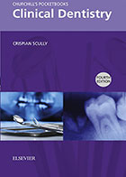 کتاب CHURCHILL’S POCKETBOOKS Clinical Dentistry- نویسندهCrispian Scully