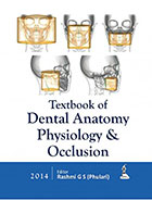 کتاب Textbook of Dental Anatomy, Physiology and Occlusion- نویسندهRashmi 