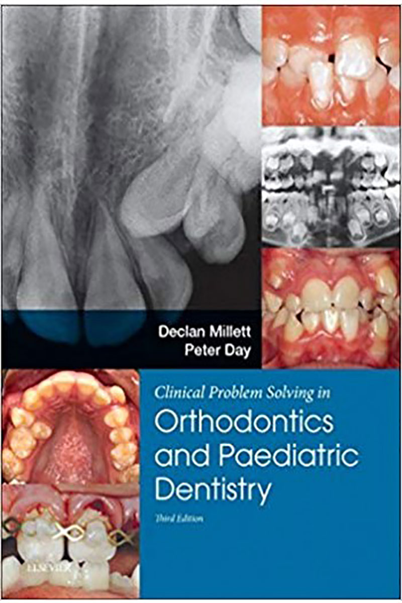 کتابClinical Problem Solving in Orthodontics and Paediatric Dentistry2017- نویسندهDeclan Millett