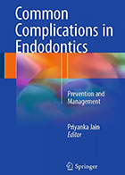 کتابCommon Complications in Endodontics2018- نویسندهPriyanka Jain