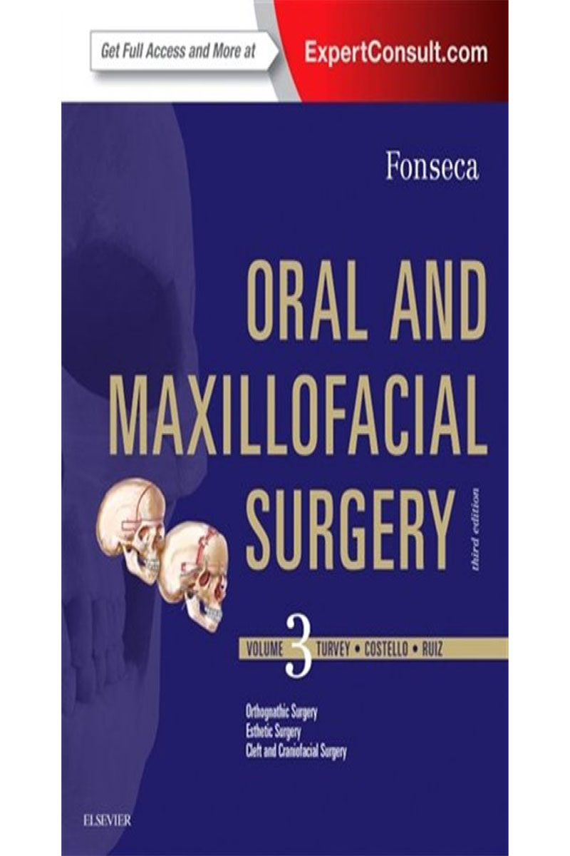 کتاب (Oral & Maxillofacial Surgery 2018 (Vol 3-نویسنده Raymond J. Fonseca