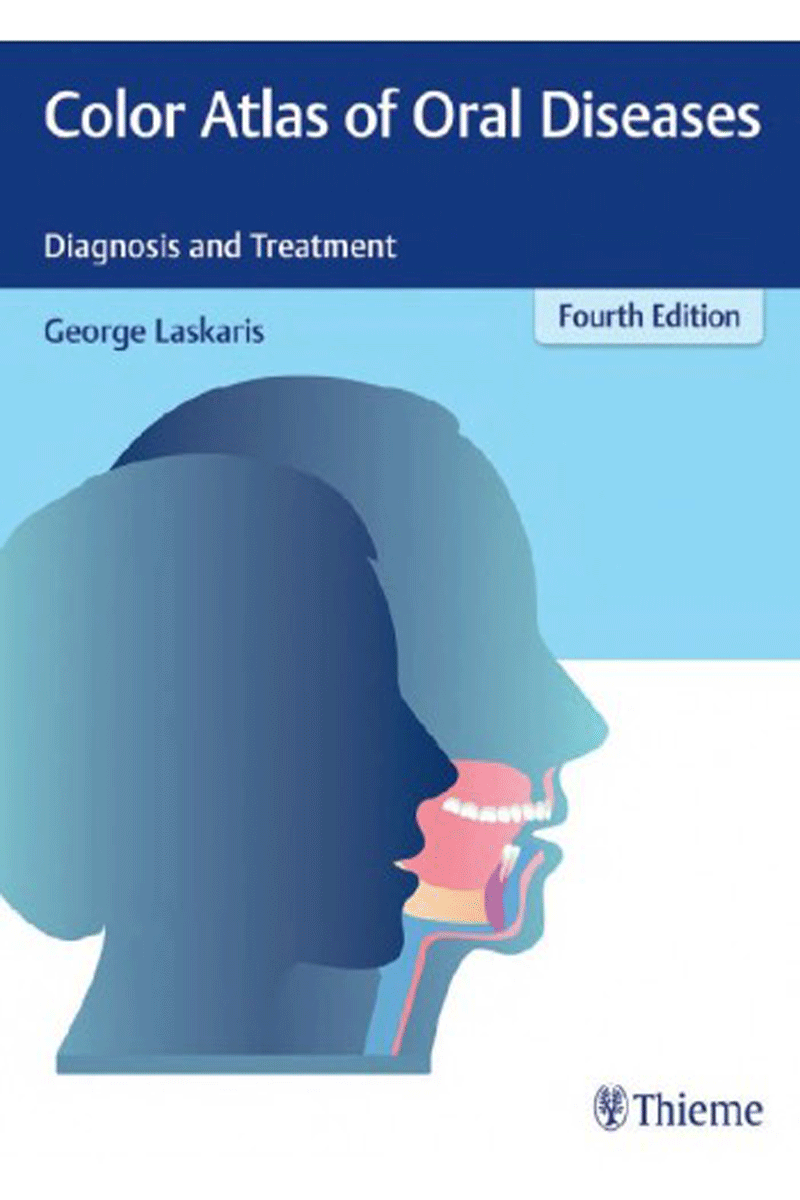کتاب Color Atlas of Oral Diseases 2017-نویسنده George Laskaris