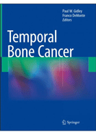 کتاب Temporal Bone Cancer 2018-نویسنده Paul W. Gidley