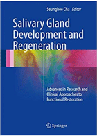 کتاب Salivary Gland Development and Regeneration2017-نویسنده Seunghee Cha