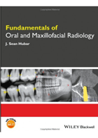 کتاب Fundamentals of Oral and Maxillofacial Radiology 2017-نویسنده J. Sean Hubar 