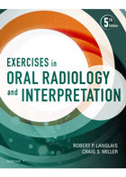 کتاب EXERCISES in ORAL RADIOLOGY and INTERPRETATION-نویسنده ROBERT P. LANGLAIS 