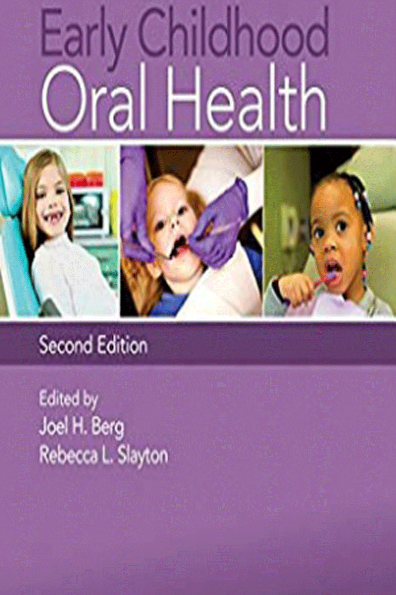 کتاب Early Childhood Oral Health-نویسنده Joel H. Berg 
