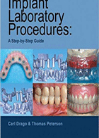 کتاب Implant Laboratory Procedures A Step-by-Step Guide-نویسنده Carl Drago 