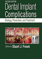 کتاب Dental Implant Complications Etiology Prevention and Treatment-نویسنده Stuart J. Froum 