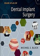کتاب Color Atlas of Dental implant surgery-نویسنده Michael S. Block