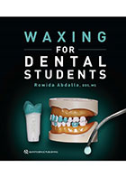 کتاب waxing for dental students 2018- نویسنده روویدا عبدالله
