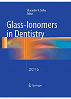 کتاب Glass-Ionomers in Dentistry- نویسنده شاران بیر کی. سیدهو
