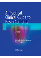 کتاب A Practical Clinical Guide to Resin Cements 2015- نویسنده مایکل سانیکو سگرا  