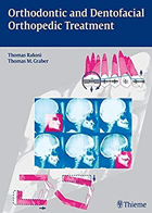 کتاب(Orthodontic and Dentofacial Orthopedic Treatment (Thieme- نویسنده Thomas Rakosi