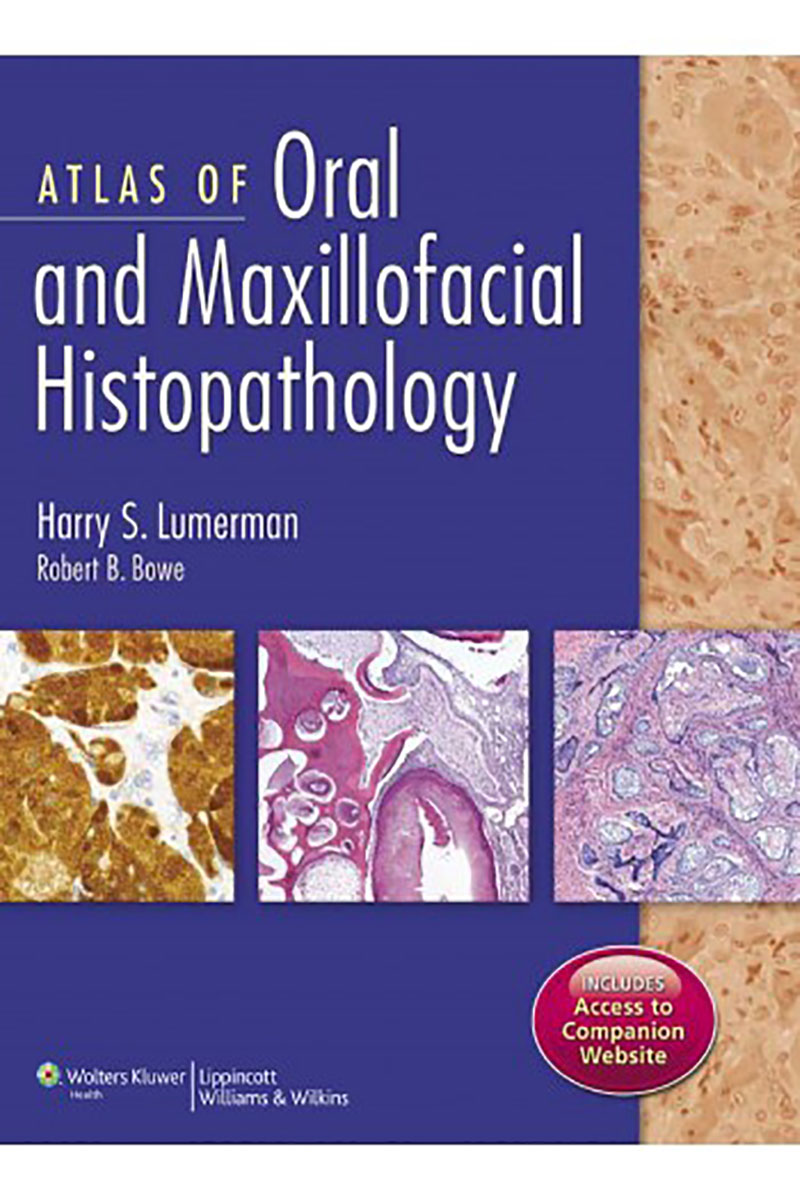 کتابAtlas of Oral and Maxillofacial Histopathology- نویسندهHarry S. Lumerman