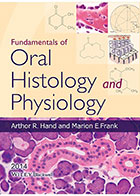 کتابFundamentals of Oral Histology and Physiology 2015- نویسندهArthor R. Hand