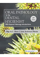 کتاب Oral Pathology for the Dental Hygienist- نویسندهOlga A.C. Ib sen