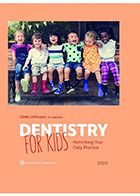 کتابDENTISTRY FOR KIDS Rethinking yor Daily Practice 2020- نویسندهUlrike Uhlmann