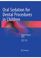 کتابOral Sedation for Dental Procedures in Children- نویسندهStephen Wilson