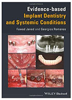 کتابEvidence‐based Implant Dentistry and Systemic Conditions 2018- نویسندهFawad Javed