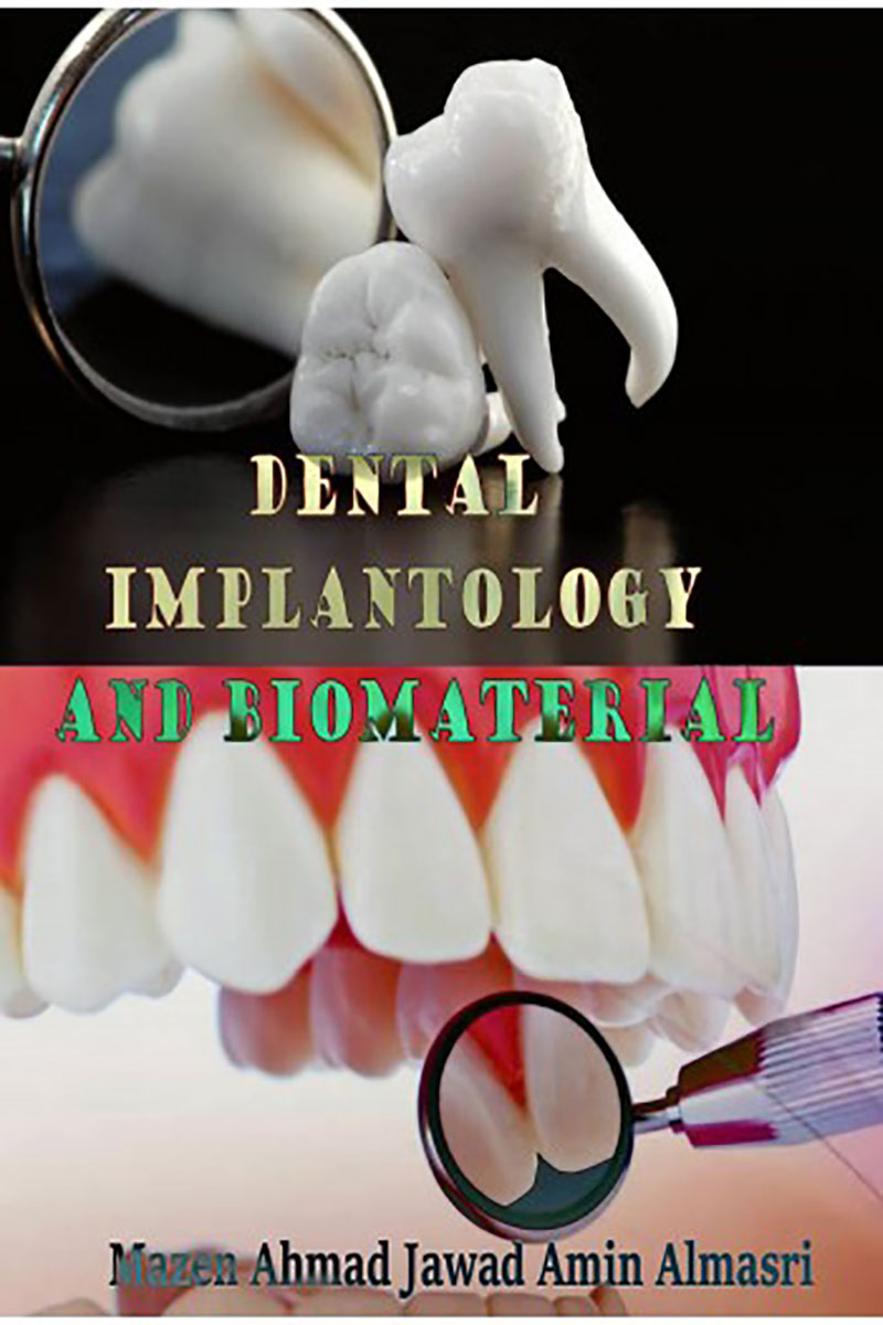 Dental Implantology and Biomaterial- نویسندهMazen Ahmad Jawad Amin Almasri
