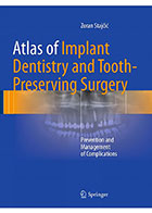 Atlas of Implant Dentistry and Tooth-Preserving Surgery- نویسندهZoran Stajčić