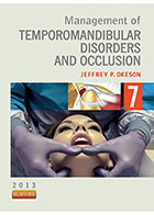  Management of Temporomandibular Disorders and Occlusion 2013- نویسنده Jeffrey P. Okeson