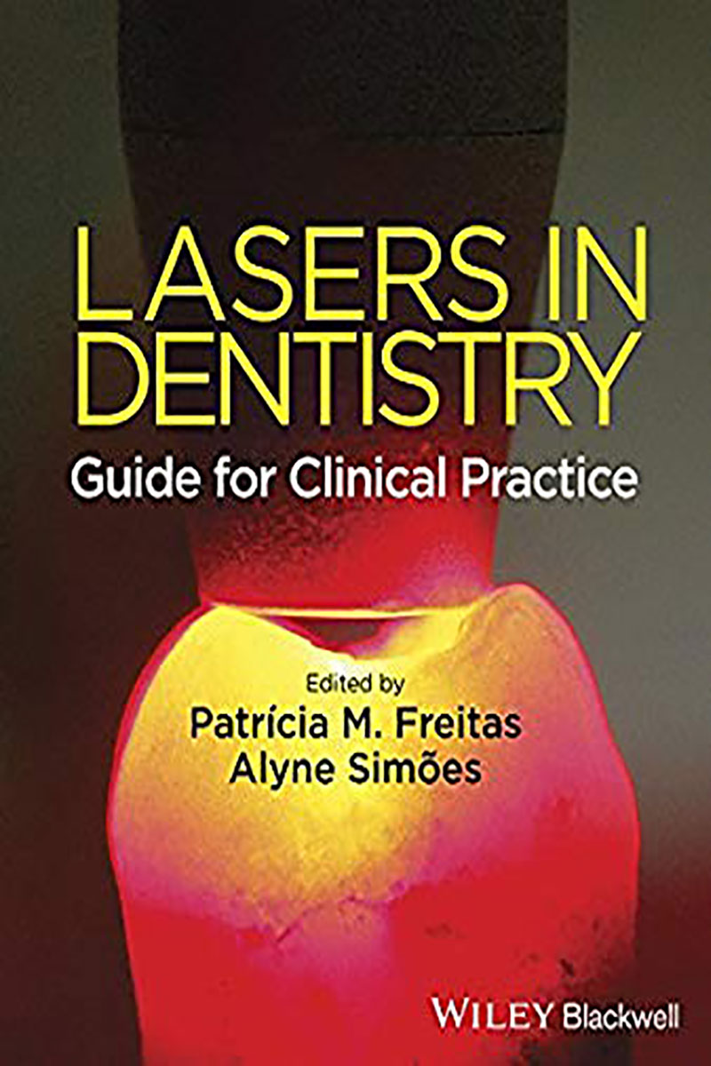کتاب Lasers in Dentistry Guide for Clinical Practice- نویسندهPatricia M. Freitas