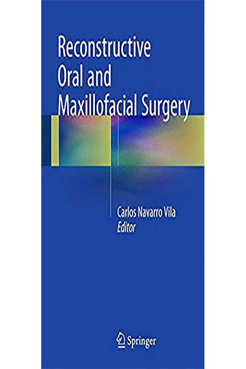 کتاب Reconstructive Oral and Maxillofacial Surgery- نویسندهCarlos Navarro Vila
