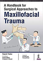 کتاب A Handbook for Surgical Approaches to Maxillofacial Trauma- نویسندهY.Rajesh