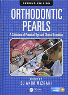 کتابORTHODONTIC PEARLS A Selection of Practical Tips and Clinical Expertise- نویسنده Eliakim Mizrahi