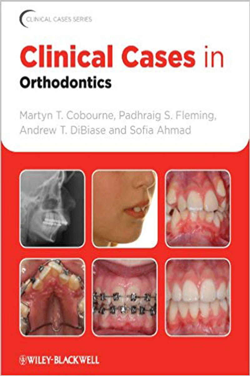 کتابClinical Cases in Orthodontics- نویسنده﻿Martyn T. Cobourne