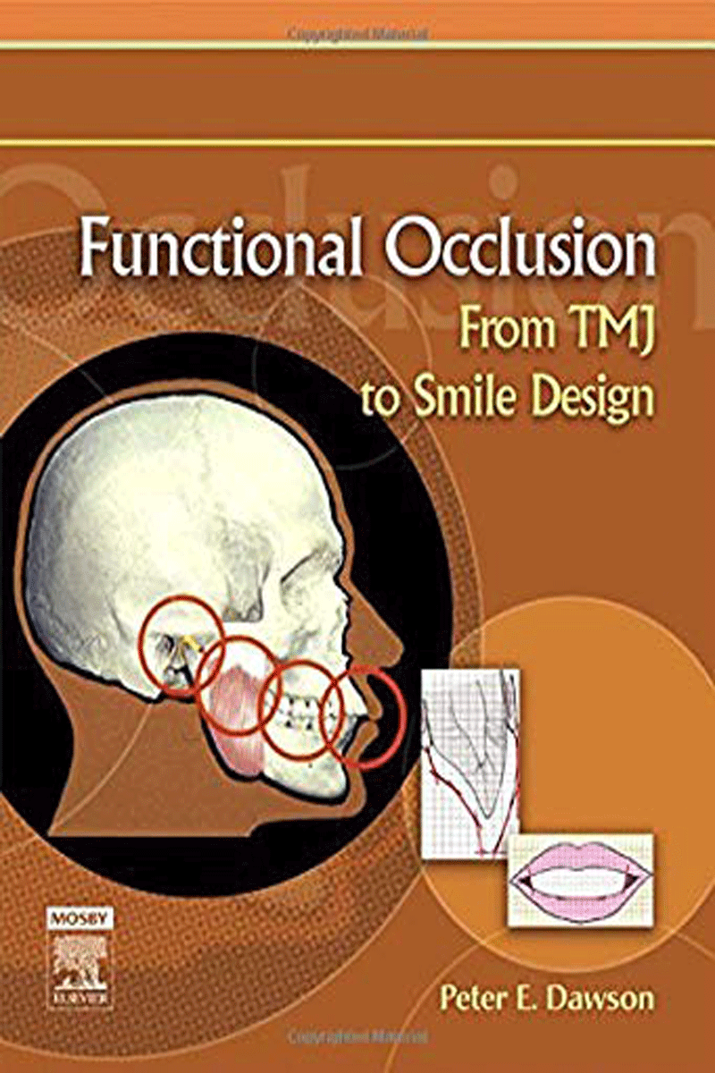 کتابFunctional Occlusion From TMJ to Smile Design- نویسنده﻿Peter E. Dawson