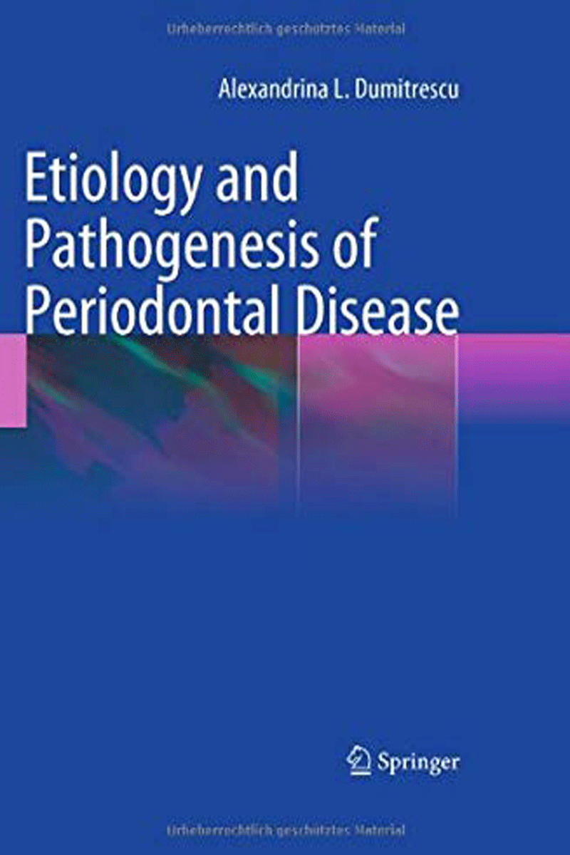 کتابEtiology and Pathogenesis of Periodontal Disease- نویسندهAlexandrina L Dumitrescu