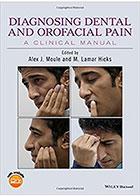 کتاب Diagnosing Dental and Orofacial Pain 2017- نویسندهAlex J. Moule