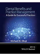 کتاب Dental Benefits and Practice Management- نویسندهMichael M.Okuji