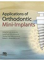 کتابApplications of Orthodontic Mini-Implants2007- نویسندهJong Suk Lee