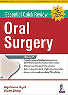 کتاب Essential Quick Review Oral Surgery- نویسندهVerma Priya Gupta
