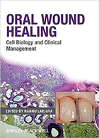 کتاب Oral Wound Healing 2012-نویسنده Hannu Larjava