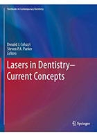 کتاب Lasers in Dentistry-Current Concepts 2017-نویسنده دونالد کولوزی  