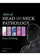 کتابATLAS OF HEAD AND NECK PATHOLOGY 2016- نویسندهBruce M. Wenig
