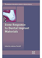 Bone Response to Dental Implant Materials- نویسندهAdriano Piattelli