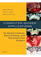 Computer-Guided Applications for Dental Implants, Bone Grafting, and Reconstructive Surgery 2016- نویسندهMarco Rinaldi