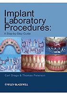 Implant Laboratory Procedures 2010- نویسندهCarl Drago